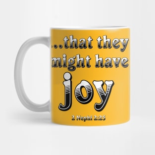 That They Might Have Joy Mug